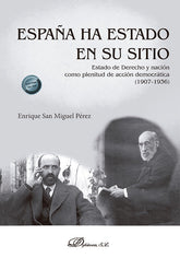 ESPAÑA HA ESTADO EN SU SITIO - 9788410707177